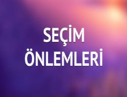 Ankara'da seçime 13 bin güvenlik görevlisi