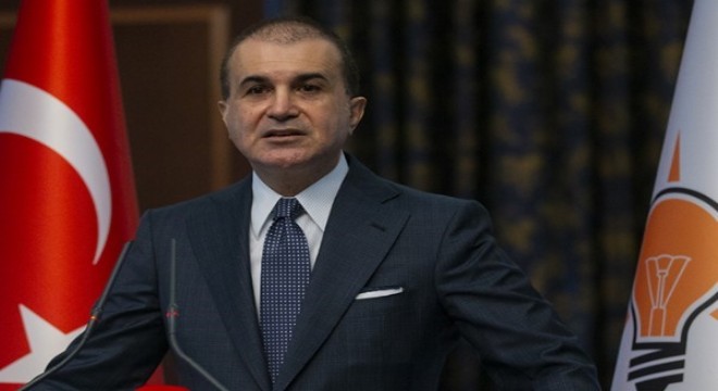AK Parti Sözcüsü Çelik: “Türkiye Yüzyılı'nın bütün altyapısı tamamlanmıştır”