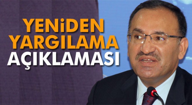 Bakan Bozdağ'dan 'yeniden yargılama' açıklaması