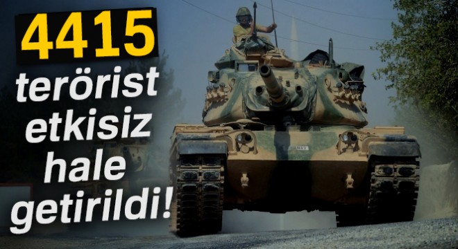 Cumhurbaşkanı Erdoğan: '4 bin 415 terörist etkisiz hale getirildi'