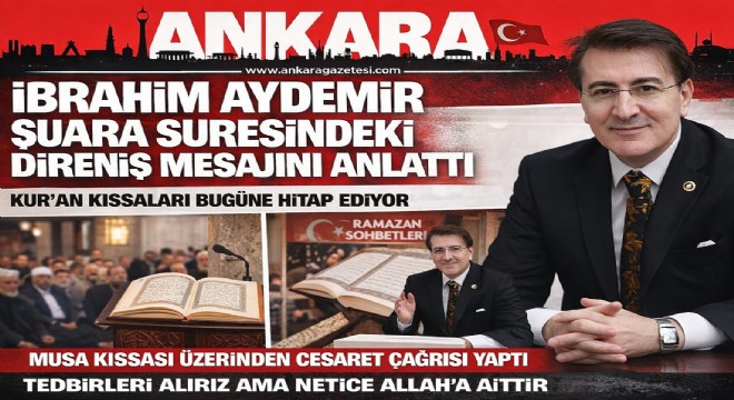 İbrahim Aydemir Şuara ve Neml sureleri üzerinden direniş ve teslimiyet çizgisini anlattı